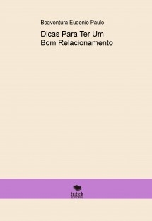 Dicas Para Ter Um Bom Relacionamento