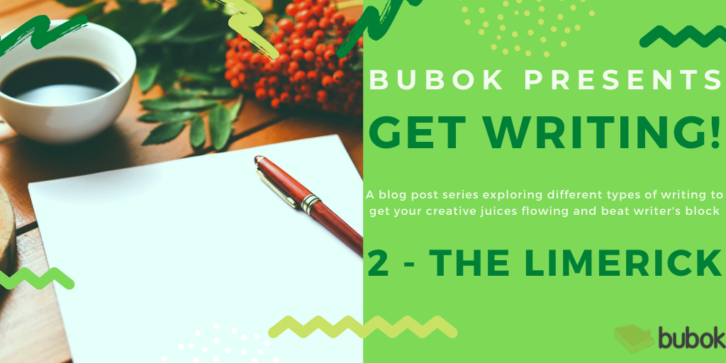 Bubok presents: Get writing! : 2 - The Limerick