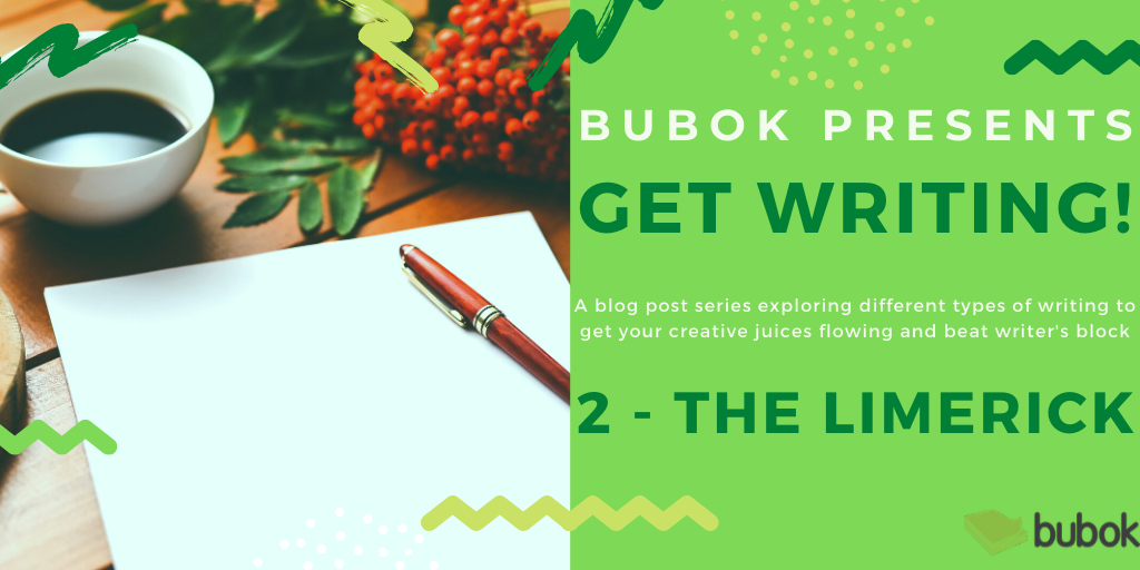 Get writing: the Limerick Bubok presents: Get writing! : 2 - The Limerick