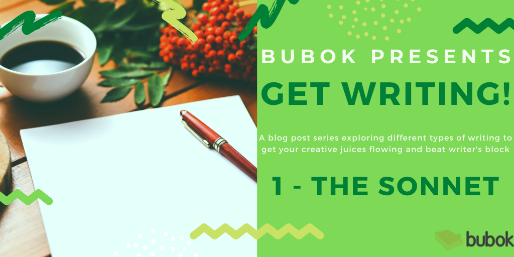 Get Writing: the Sonnet Bubok presents: Get writing: the sonnet