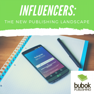 Influencers: the new publishing landscape