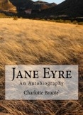 JANE EYRE AN AUTOBIOGRAPHY JANE EYRE AN AUTOBIOGRAPHY