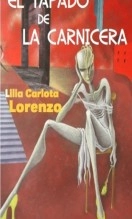 Book El tapado de la carnicera, author Lilia Carlota Lorenzo Book El tapado de la carnicera, author Lilia Carlota Lorenzo
