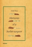 Memories of a Barber-Surgeon Memories of a Barber-Surgeon