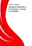 Research Methods in Psychology: A Guide for Students