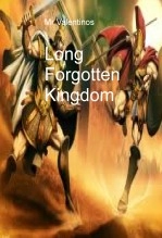 Book Long Forgotten Kingdom, author Cristian Butnariu Book Long Forgotten Kingdom, author Cristian Butnariu