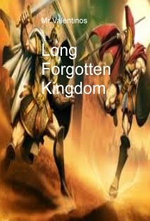 Long Forgotten Kingdom