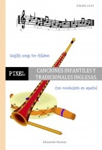 CANCIONES INFANTILES Y TRADICIONALES INGLESAS. English songs for children.