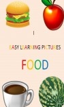 EASY LEARNING PICTURES. FOOD. EASY LEARNING PICTURES. FOOD.