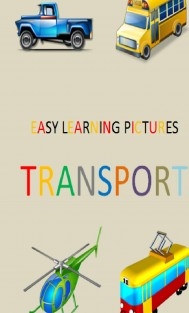 EASY LEARNING PICTURES. TRANSPORT.