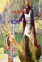 Book KING ARTHUR AND HIS KNIGHTS, author scooby Book KING ARTHUR AND HIS KNIGHTS, author scooby