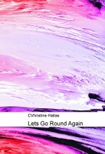 Lets Go Round Again Lets Go Round Again