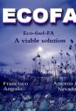 Eco-fuel-FA (ECOFA) A viable solution Eco-fuel-FA (ECOFA) A viable solution