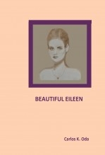 Book BEAUTIFUL EILEEN, author Carlos Ken Oda