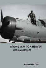 Book Wrong way to a heaven, author Carlos Ken Oda Book Wrong way to a heaven, author Carlos Ken Oda