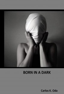 BORN IN A DARK