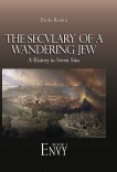 The Seculary of a Wandering Jew - ENVY (Book 1)