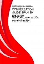 Book CONVERSATION GUIDE SPANISH ENGLISH, author sunday Book CONVERSATION GUIDE SPANISH ENGLISH, author sunday
