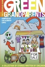 Book Green Grandparents, author Luis Lopez Book Green Grandparents, author Luis Lopez