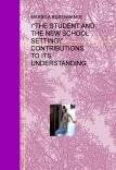 "THE STUDENT AND THE NEW SCHOOL SETTING" "THE STUDENT AND THE NEW SCHOOL SETTING"