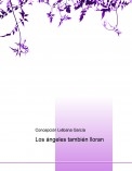 Los ángeles también lloran Los ángeles también lloran