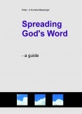 Spreading God's Word - a guide Spreading God's Word - a guide