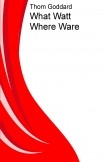 What Watt Where Ware What Watt Where Ware