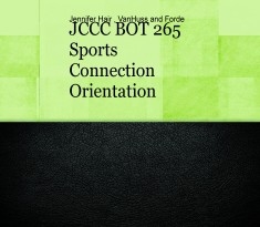 JCCC BOT 265 Sports Connection Orientation