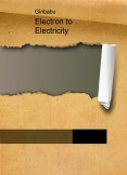 Electron to Electricity Electron to Electricity