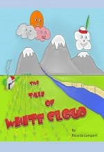 Book The tale of White Cloud, author Alfredo Perez Book The tale of White Cloud, author Alfredo Perez