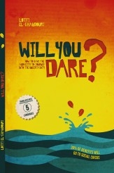 Will You Dare? Will You Dare?