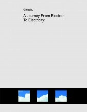 Book A Journey From Electron To Electricity, author giribabu Book A Journey From Electron To Electricity, author giribabu