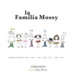 La familia Mossy La familia Mossy