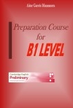 Preparation Course for B1 Level Preparation Course for B1 Level