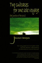 Two Suitcases for one sole voyage (The Junction of the Souls) Two Suitcases for one sole voyage (The Junction of the Souls)