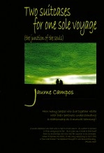 Book Two Suitcases for one sole voyage (The Junction of the Souls), author Jaume Campos Asensi Book Two Suitcases for one sole voyage (The Junction of the Souls), author Jaume Campos Asensi