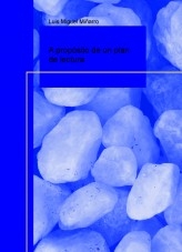 A propósito de un plan de lectura A propósito de un plan de lectura
