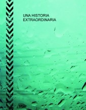 UNA HISTORIA EXTRAORDINARIA