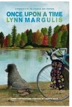 Once Upon A Time: Lynn Margulis. (FULL COLOR EDITION) Once Upon A Time: Lynn Margulis. (FULL COLOR EDITION)