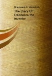 The Diary Of Daedalus- the inventor