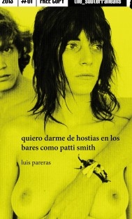 quiero darme de hostias en los bares como patti smith