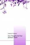 Your Thoughts And Your Spiritual Guard Your Thoughts And Your Spiritual Guard