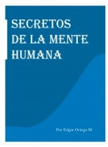 Book Secretos De La Mente Humana, author edgar ortega Book Secretos De La Mente Humana, author edgar ortega