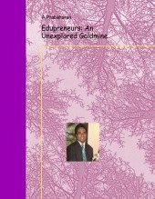 Book Edupreneurs: An Unexplored Goldmine, author Dr.A.Prabaharan Professor and Research Director Public Action Book Edupreneurs: An Unexplored Goldmine, author Dr.A.Prabaharan Professor and Research Director Public Action