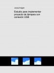 Estudio para implementar proyecto de lámpara con conexión USB Estudio para implementar proyecto de lámpara con conexión USB
