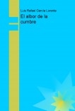 El albor de la cumbre El albor de la cumbre