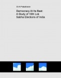 Democracy At Its Best: A Study of 16th Lok Sabha Elections of India
