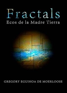 FRACTALS - ECHOES FROM MOTHER EARTH