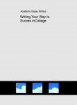 Writing Your Way to Succes inCollege Writing Your Way to Succes inCollege