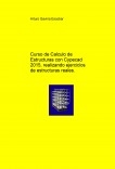 Curso de cálculo estructural con cypecad 2015 realizando ejercicios de estructuras reales Curso de cálculo estructural con cypecad 2015 realizando ejercicios de estructuras reales